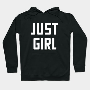 Just girl Hoodie